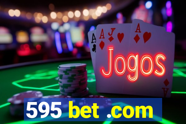 595 bet .com